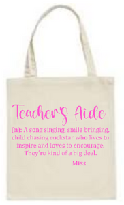 Teacher totes- teacher's aide