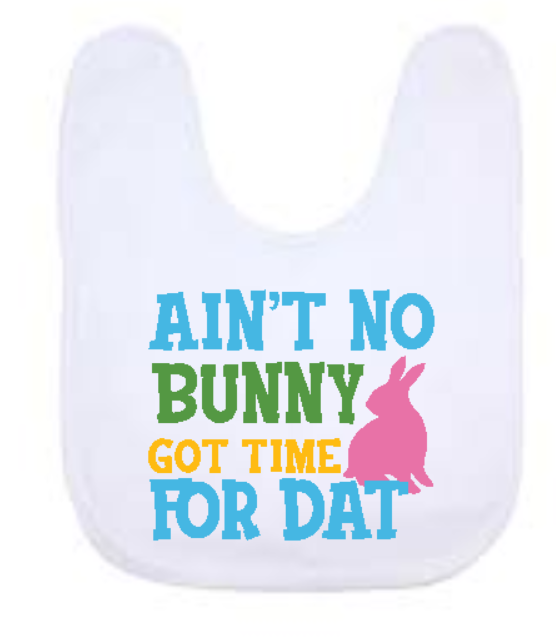 Easter bib - ain't no bunny