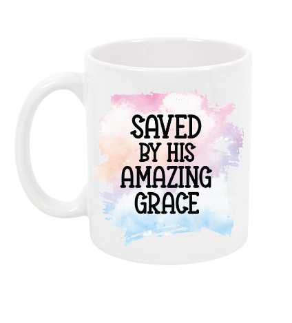 Saved by his amazing Grace cup NH