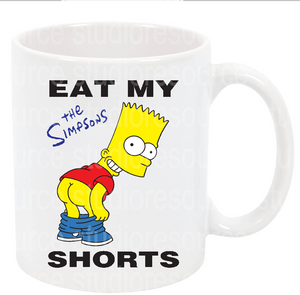 Eat My Shorts mug-Great Christmas gift