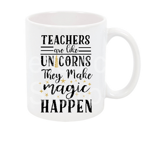 Teachers make Magic Happen Mug