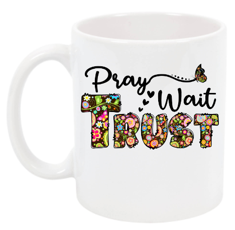 Pray Wait Trust Cup NH