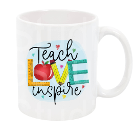 Teach Love Inspire / Teacher mug