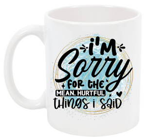 Im Sorry mug