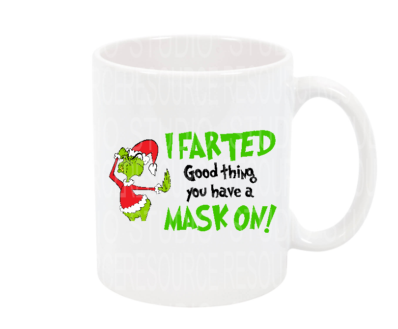 Grinch Mask Mug / Christmas gift / Grinch Farted